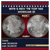 1879-s Rev '78 Top 100 Morgan Dollar $1 ms64+ SEGS