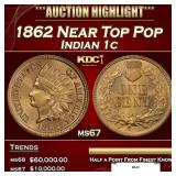 1862 Indian Cent Near Top Pop 1c ms67 SEGS