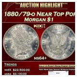 1880/79-o Morgan Dollar Near Top Pop $1 ms64+ SEGS