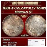 1881-s Morgan Dollar Colorfully Toned $1 ms67+ SEG