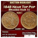 1848 Braided Hair Large Cent Near Top Pop 1c ms66+