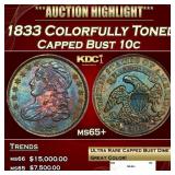 1833 Capped Bust Dime Colorfully Toned 10c ms65+ S
