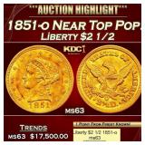 1851-o Gold Liberty Quarter Eagle Near Top Pop! $2