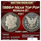 1886-p Morgan Dollar Near Top Pop $1 ms66+ dmpl SE