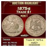 1875-s Trade Dollar $1 ms62+ USCG