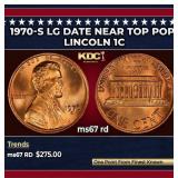 1970-s Lg Date Lincoln Cent Near Top Pop 1c ms67 r