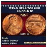 1979-d Lincoln Cent Near Top Pop 1c ms67+ rd SEGS