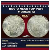 1899-o Morgan Dollar Near Top Pop! $1 ms67+ SEGS