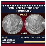1882-s Morgan Dollar Near Top Pop! $1 ms68 SEGS