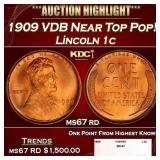 1909 VDB Lincoln Cent Near Top Pop! 1c ms67 rd SEG