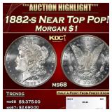 1882-s Morgan Dollar Near Top Pop! $1 ms68 SEGS