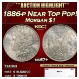 1886-p Morgan Dollar Near Top Pop! $1 ms67+ SEGS
