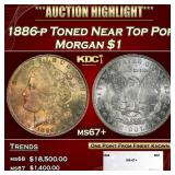 1886-p Morgan Dollar Toned Near Top Pop $1 ms67+ S