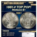 1881-p Morgan Dollar TOP POP! $1 ms67+ SEGS