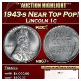 1943-s Lincoln Cent Near Top Pop! 1c ms67+ SEGS