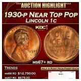 1930-p Lincoln Cent Near Top Pop 1c ms67+ rd SEGS