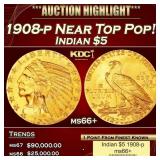 1908-p Gold Indian Half Eagle Near Top Pop! $5 ms6