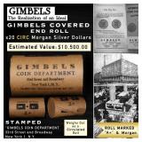 GIMBLES 20 Coin Morgan Roll All Circ A+ Quality