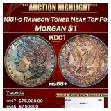 1881-o Morgan Dollar Rainbow Toned Near Top Pop $1