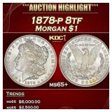 1878-p 8tf Morgan Dollar $1 ms65+ SEGS