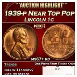 1939-p Lincoln Cent Near Top Pop 1c ms67+ rd SEGS