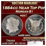 1884-cc Morgan Dollar Near Top Pop $1 ms66 dmpl SE