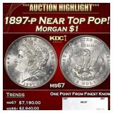 1897-p Morgan Dollar Near Top Pop! $1 ms67 SEGS