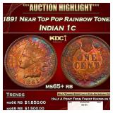 1891 Indian Cent Near Top Pop Rainbow Toned 1c ms6