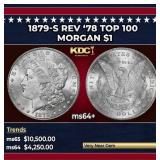1879-s Rev '78 Top 100 Morgan Dollar $1 ms64+ SEGS