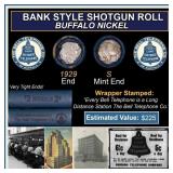 Buffalo Nickel Shotgun Roll in Old Bank Style 'Bel