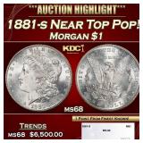 1881-s Morgan Dollar Near Top Pop! $1 ms68 SEGS