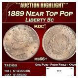 1889 Liberty Nickel Near Top Pop 5c ms66+ SEGS