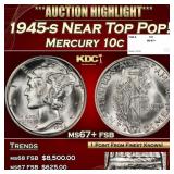 1945-s Mercury Dime Near Top Pop! 10c ms67+ fsb SE
