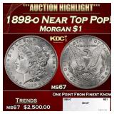 1898-o Morgan Dollar Near Top Pop! $1 ms67 SEGS