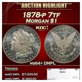 1878-p 7tf Morgan Dollar $1 ms64+ DMPL SEGS