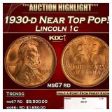 1930-d Lincoln Cent Near Top Pop! 1c ms67 rd SEGS