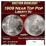 1909 Liberty Nickel Near Top Pop 5c ms66+ SEGS
