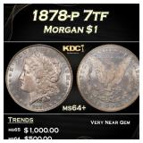 1878-p 7tf Morgan Dollar $1 Grades ms64+