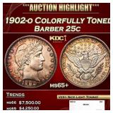1902-o Barber Quarter Colorfully Toned 25c ms65+ S