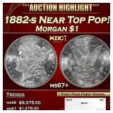 1882-s Morgan Dollar Near Top Pop! $1 ms67+ SEGS