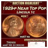 1929-p Lincoln Cent Near Top Pop! 1c ms67 rd SEGS