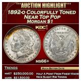 1892-o Morgan Dollar Colorfully Toned Near Top Pop