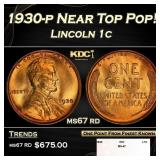 1930-p Lincoln Cent Near Top Pop! 1c ms67 rd SEGS