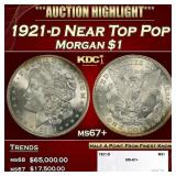 1921-d Morgan Dollar Near Top Pop $1 ms67+ SEGS