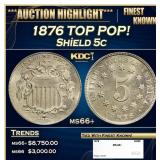 1876 Shield Nickel TOP POP! 5c ms66+ SEGS