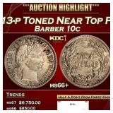 1913-p Barber Dime Toned Near Top Pop 10c ms66+ SE