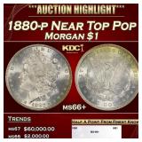 1880-p Morgan Dollar Near Top Pop $1 ms66+ SEGS