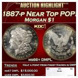 1887-p Morgan Dollar Near Top POP! $1 ms66+ DMPL S