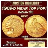 1909-d Gold Indian Half Eagle Near Top Pop! $5 ms6