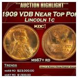 1909 VDB Lincoln Cent Near Top Pop 1c ms67+ rd SEG
